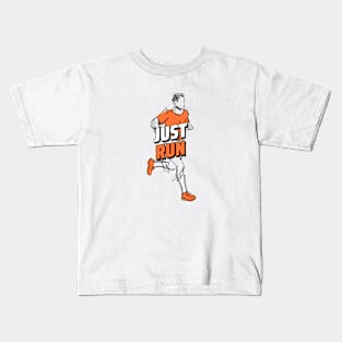 JUST RUN - deisgn for athletes Kids T-Shirt